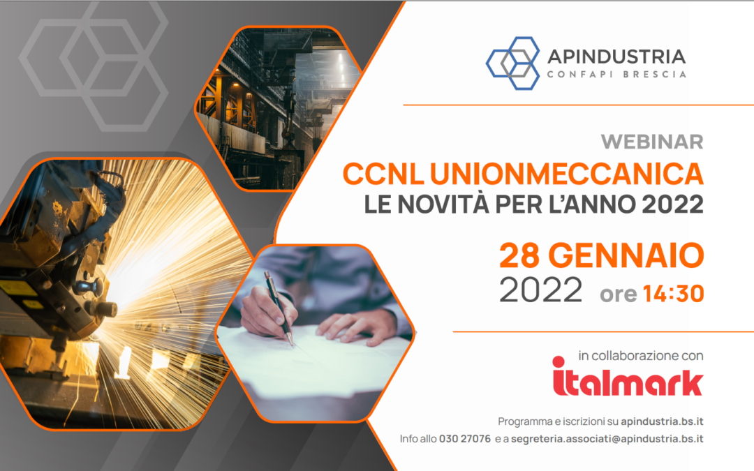 Webinar «CCNL Unionmeccanica: le novità per l’anno 2022», venerdì 28 gennaio ore 14:30