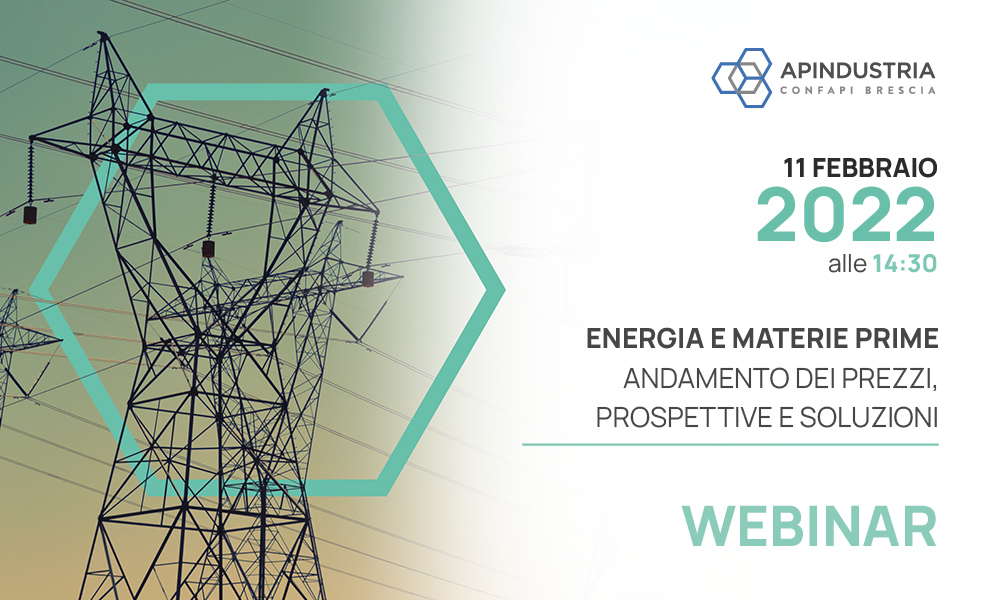 Webinar «Energia e materie prime: andamento dei prezzi, prospettive e soluzioni» – venerdì 11 febbraio ore 14:30